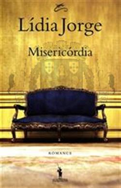 Misericórdia [de] Lídia Jorge - Prémio Camões 2026